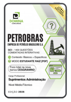 Petrobras Suprimentos Administração Cesgranrio | 1400 Questões Comentadas