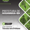 Técnico em Prótese Dentária Goianinha RN | Apostila 2026