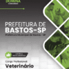 Veterinário Bastos SP | Apostila 2026