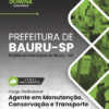 Agente de Manutenção e Transporte Motorista Bauru SP | Apostila 2026