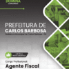 Agente Fiscal Carlos Barbosa RS | Apostila 2026