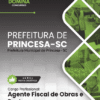 Agente Fiscal de Obras e Posturas Princesa SC | Apostila 2026 3 Agente Fiscal de Obras e Posturas Princesa SC | Apostila 2026