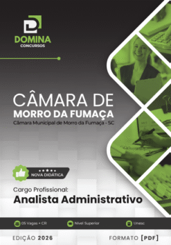 Analista Administrativo Câmara Morro da Fumaça SC | Apostila 2026