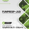 Analista de TI Ciência de Dados e Inovação FUNPRESP JUD | Apostila 2026