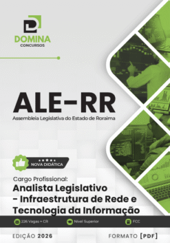 Analista Legislativo de Infraestrutura de Redes e TI AL RR | Apostila 2026
