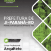 Arquiteto SEMUSA Ji Paraná RO | Apostila 2026