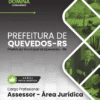 Assessor Jurídico Quevedos RS | Apostila 2026 3 Assessor Jurídico Quevedos RS | Apostila 2026