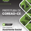 Assistente Social Coreaú CE | Apostila 2026 2 Assistente Social Coreaú CE | Apostila 2026