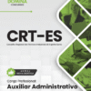 Auxiliar Administrativo CRT ES | Apostila 2026