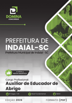 Auxiliar de Educador de Abrigo Indaial SC | Apostila 2026