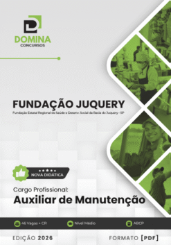 Auxiliar de Manutenção Fundação Juquery SP | Apostila 2026