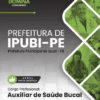 Auxiliar de Saúde Bucal Ipubi PE | Apostila 2026
