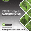 Cirurgião Dentista ESF Camboriú SC | Apostila 2026