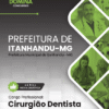 Cirurgião Dentista Itanhandu MG | Apostila 2026
