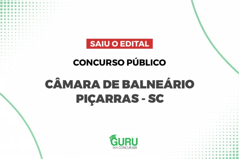 Câmara de Balneário Piçarras (SC): Edital com salários de R$ 6,3 mil! 1 Concurso Câmara de Balneário Piçarras (SC)