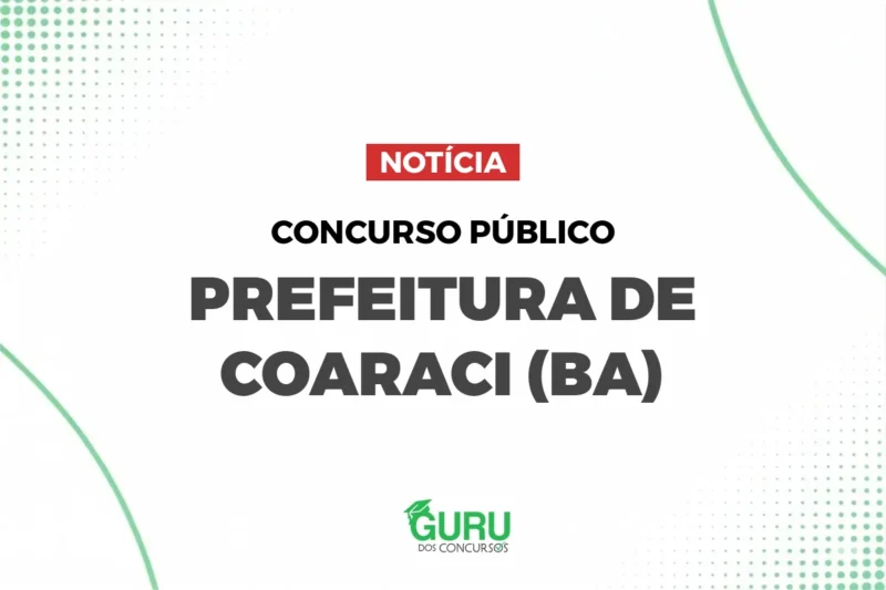 Concurso Prefeitura de Coaraci (BA)