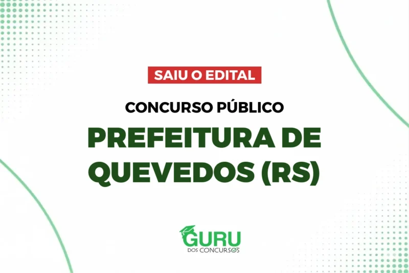 Concurso Prefeitura de Quevedos RS