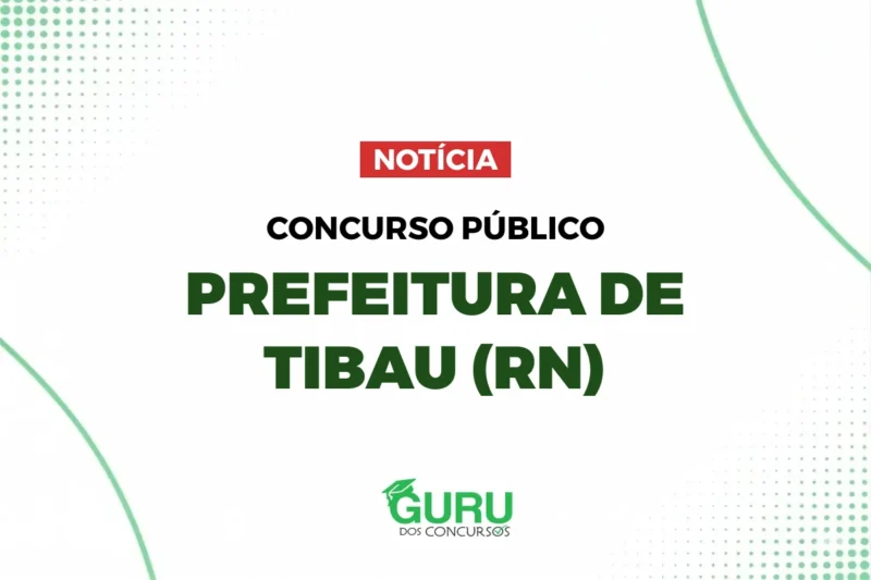 Concurso Prefeitura de Tibau (RN)