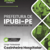 Cozinheira Hospitalar Ipubi PE | Apostila 2026 3 Cozinheira Hospitalar Ipubi PE | Apostila 2026