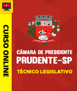 Curso Preparatório: Câmara de Presidente Prudente - SP - Técnico Legislativo | Completo 2026
