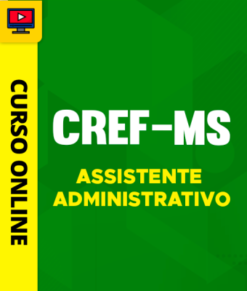 Curso Preparatório: CREF-MS - Assistente Administrativo | Completo 2026