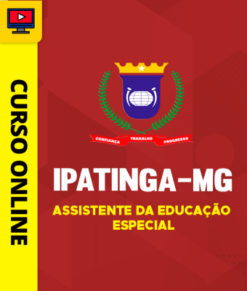 Curso Preparatório: Prefeitura de Ipatinga-MG - Assistente da Educação Especial | Completo 2026