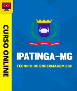 Curso Preparatório: Prefeitura de Ipatinga-MG - Técnico de Enfermagem ESF | Completo 2026