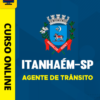 Curso Preparatório: Prefeitura de Itanhaém-SP - Agente de Trânsito | Completo 2026