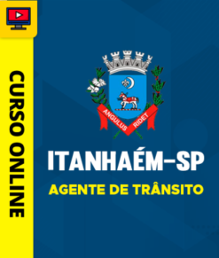 Curso Preparatório: Prefeitura de Itanhaém-SP - Agente de Trânsito | Completo 2026