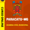 Curso Preparatório: Prefeitura de Paracatu-MG - Guarda Civil Municipal | Completo 2026