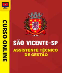 Curso Preparatório: Prefeitura de São Vicente-SP - Assistente Técnico de Gestão | Completo 2026