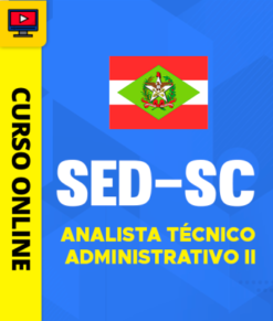 Curso Preparatório: SED-SC - Analista Técnico Administrativo II | Completo 2026