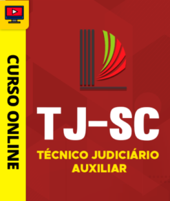Curso Preparatório: TJ-SC - Técnico Judiciário Auxiliar | Completo 2026