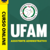 Curso Preparatório: UFAM - Assistente Administrativo | Completo 2026