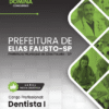 Dentista I Elias Fausto SP | Apostila 2026