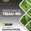 Dentista PSF Tibau RN | Apostila 2026