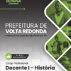 Docente de História Volta Redonda RJ | Apostila 2026