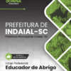 Educador de Abrigo Indaial SC | Apostila 2026