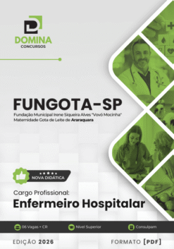 Enfermeiro Hospitalar FUNGOTA Araraquara SP | Apostila 2026