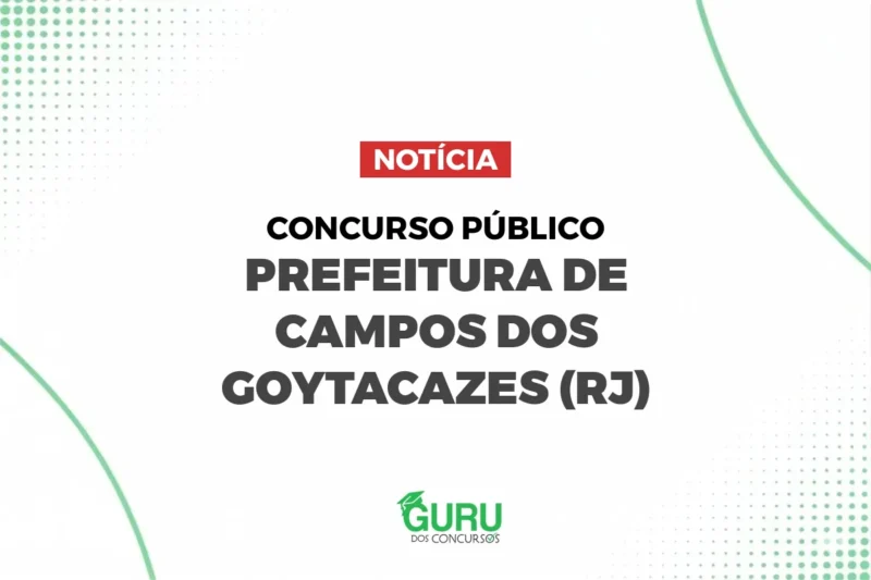 Concurso Campos dos Goytacazes RJ