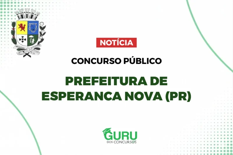 Concurso Prefeitura de Esperança Nova PR