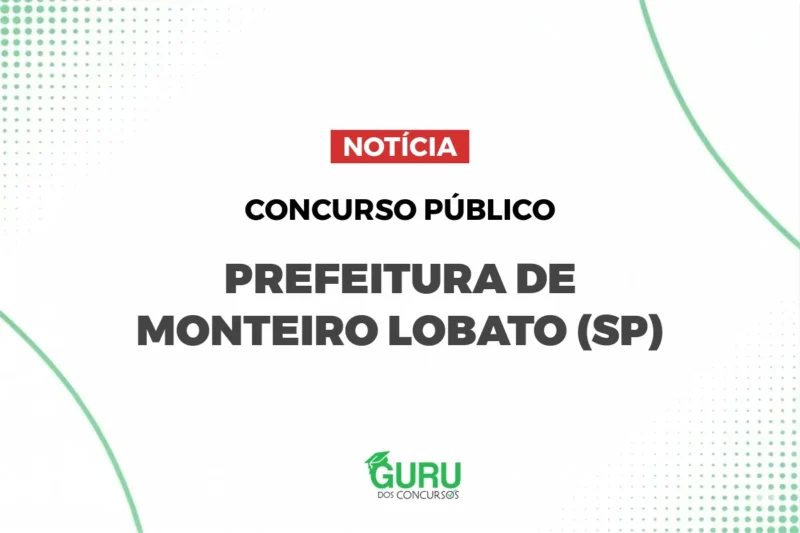 Concurso Prefeitura de Monteiro Lobato - SP