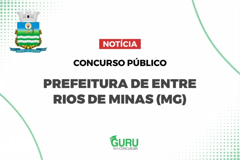 Concurso Prefeitura Entre Rios de Minas (MG)