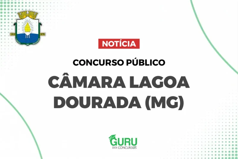 Concurso Câmara Lagoa Dourada MG