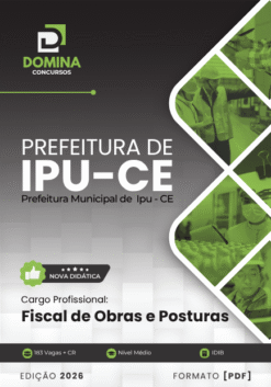 Fiscal de Obras e Posturas Ipu CE | Apostila 2026