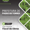 Fiscal de Obras Passo de Torres SC | Apostila 2026