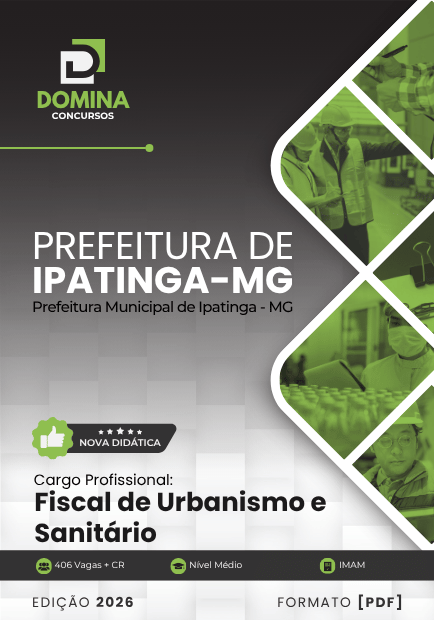 Fiscal de Urbanismo e Sanitário Ipatinga MG | Apostila 2026 1 Fiscal de Urbanismo e Sanitário Ipatinga MG | Apostila 2026