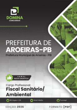 Fiscal Sanitário e Ambiental Aroeiras PB | Apostila 2026