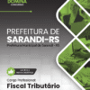 Fiscal Tributário Sarandi RS | Apostila 2026