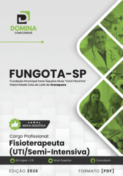 Fisioterapeuta FUNGOTA Araraquara SP | Apostila 2026